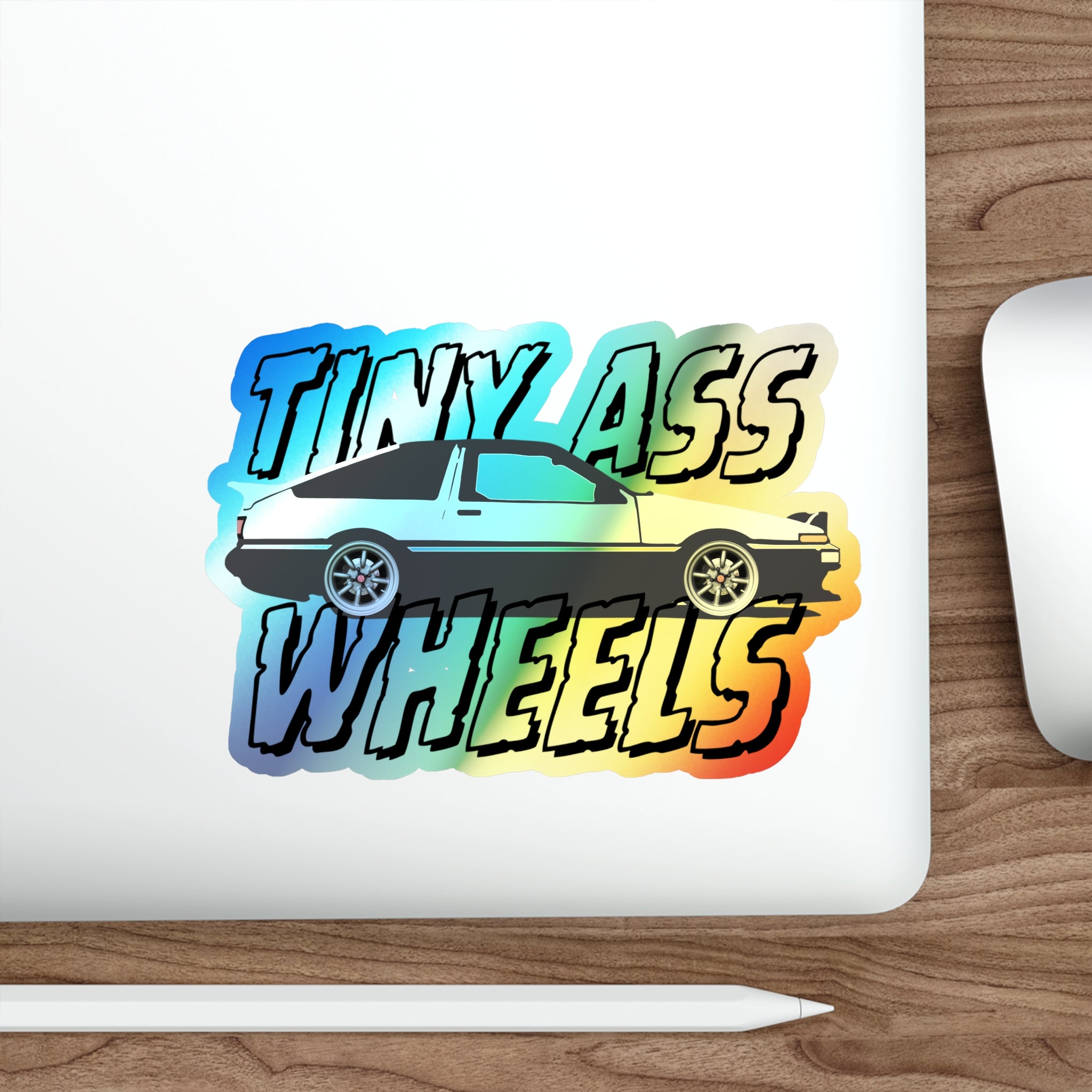 Tiny Ass Wheels