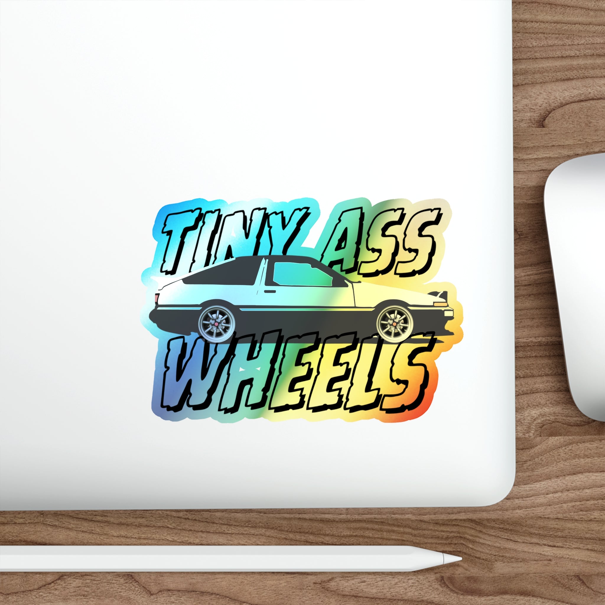 Tiny Ass Wheels